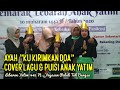 Lagu Ayah “Ku Kirimkan Doa” - Laoneis (Nyanyi & Puisi Ayah - Anak Yatim Yayasan Peduli Tali Bangsa)