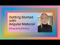 Get Started with Angular Material | #AngularAesthetics