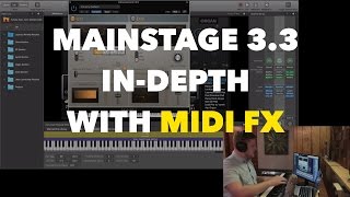 MainStage Tutorial: Mapping Midi FX to Parameters in MS3.3