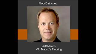 FloorDaily.net: Jeff Macco Discusses the Highlights of His 45-Year Flooring Career