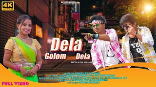 DELA GOLOM DELA//NEW SANTALI  VIDEO SONG//2024