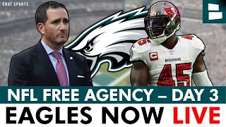 Eagles 2024 NFL Free Agency LIVE - Day 3: Eagles Rumors On Devin White & Justin Fields Trade