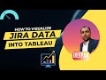 How to Visualize Jira Data into Tableau | Jira Cloud | Jira Tutorial