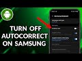 How To Turn Off Autocorrect On Samsung
