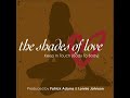 The Shades Of Love  - No more Lonely Nights