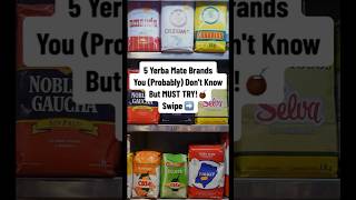 5 Must-Try Yerba Mate Brands (you never heard of)