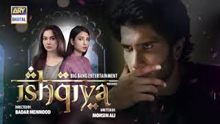 Ishqiya episode 3 [Ary digital drama] feroz khan & hania amir  ramsha