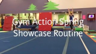 Gym Action Routine: Spring Showcase 2016