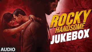 Rocky Handsome Full Movie Songs | JUKEBOX | John Abraham, Shruti Haasan | T-Series