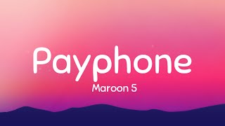 Maroon 5   Payphone Lyrics
