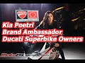 Kia Poetri Brand Ambassador Ducati Superbike Owners