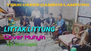 LITTAK LITTUNG versi orkes gmbus lampung // Sonima musik kalianda