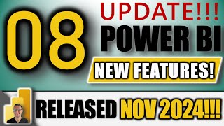 Power BI NOVEMBER 2024 Update: 8 NEW FEATURES!!