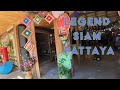 Walkabout  LEGEND SIAM Pattaya Thailand 2024