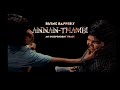 Rising Rapper - Annan-Thambi | An Independent Track