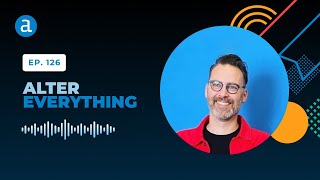 Ep 126: Welcome to Alteryx Analytics Cloud | Alter Everything podcast | Full episode audio