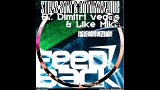 Steve Aoki and Autoerotique and Dimitri Vegas and Like mike (FEEDBACK)(original mix)