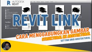 UMUM Tutorial Revit| Menggabungkan Struktural ke dalam Arsitektural