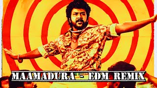 Maamadura - EDM Remix I Jigarthanda DoubleX I Santhosh Narayanan I Allan Prem