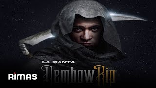 La Manta - Dembow Rip (NUEVO 2018)