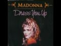 Madonna - Dress You Up (The 12¨Formal Mix)