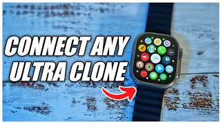 How To CONNECT Apple Watch Ultra Copy | Android and iPhone
