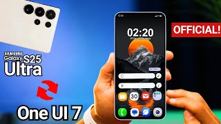 Samsung Galaxy S25: One UI 7.0 Release Date Confirmed!