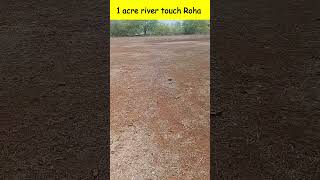 ID 147/267 The River touch 1 acre in Roha