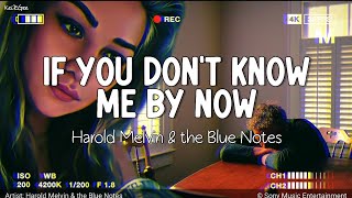 If You Don't Know Me by Now | by Harold Melvin & the Blue Notes | KeiRGee Lyrics Video