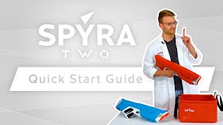 Spyra | SPYRATWO Quick Start Guide