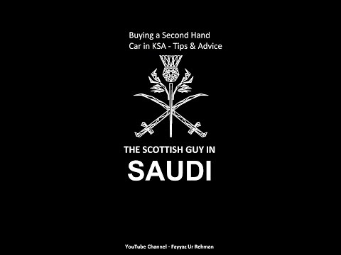 How to Buy a Second Hand Car in KSA - Tips and Advice! How to Buy a Second Hand Car in KSA - Tips and Advice!