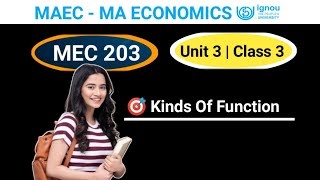 MEC 203 Quantitative Methods| Unit 3 class 3 | kinds of function in economics | MAEC MA ECONOMICS