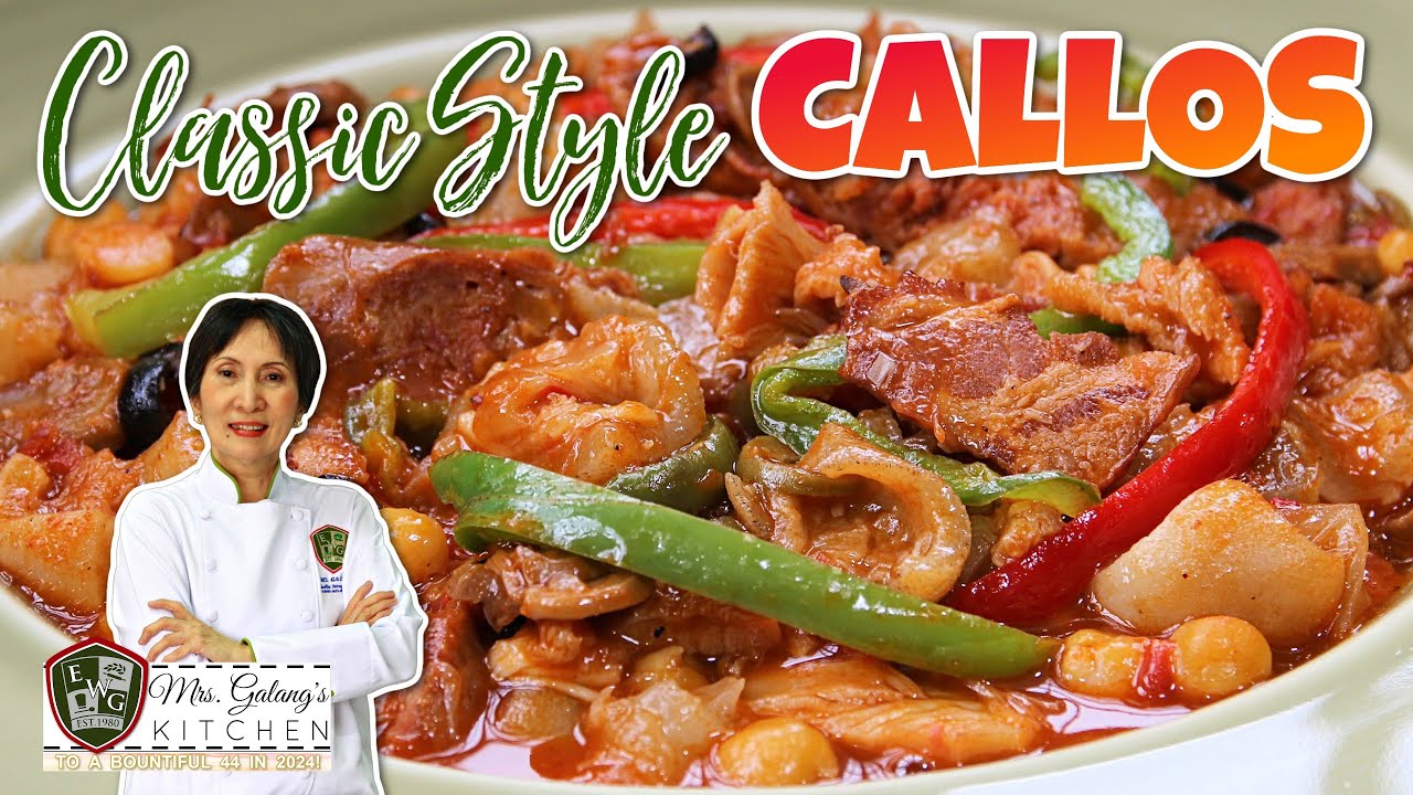 Classic Style Callos Mrs Galang S Kitchen S15 Ep10 Youtube