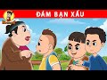 ĐÁM BẠN XẤU - Nhân Tài Đại Việt - Phim hoạt hình - Truyện Cổ Tích Việt Nam