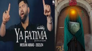 Zahra, Bibi Fatima noha mesum Abbas 2023