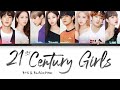 How Would BTS & BLACKPINK Sing '21st Century Girls' BTS Color Coded Lyrics (FM)