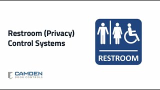 Restroom (Privacy) Control Systems