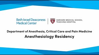 BIDMC Department of Anesthesia, Critical Care and Pain Medicine Residency Program