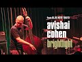 Avishai Cohen Trio - Brightlight (Live at Blue Note Tokyo - 2024)