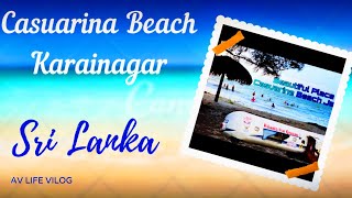 Casuarina Beach Karainagar 💜 Beautiful Casuarina Beach Jaffna| best tourist places in Sri Lanka