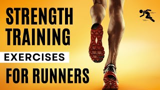 7 Best Strength Training Exercises for Runners