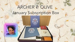 Archer \u0026 Olive January Subscription Box