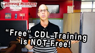 The SCAMS behind "Free" CDL Training! - Driving Academy