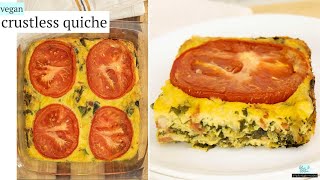 Crustless Vegan Quiche