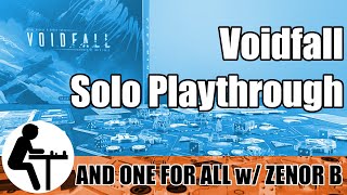 Voidfall Solo Playthrough: And One For All w/ Zenor B