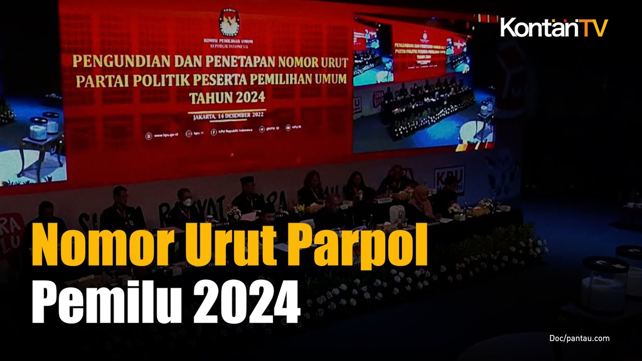 Inilah Nomor Urut 17 Parpol Pemilu 2024 - YouTube