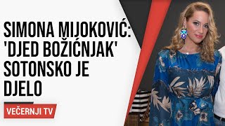 Simona Mijoković: 'Djed Božićnjak' sotonsko je djelo, a svoju djecu ne darujem na dan Božića