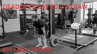 Deadlifts 205 kg / 451 lbs x 10 RAW