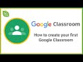 How to Create Your First Google Classroom