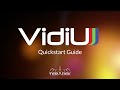 VidiU - Quickstart